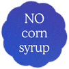No corn syrup